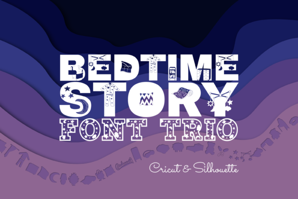 Bedtime Story Font Trio for Makers