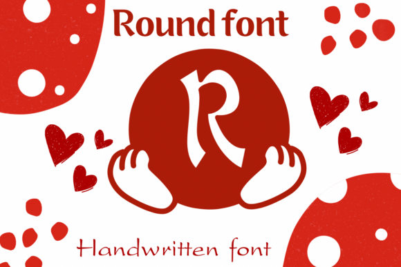 Round Font: A Handwritten Typeface for Makers