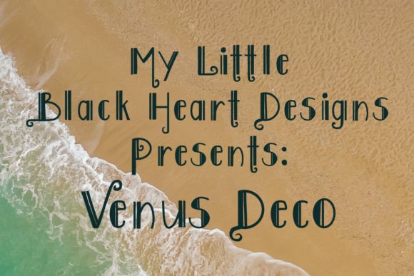 Venus Deco Font: Elevate Your Campaign Visuals